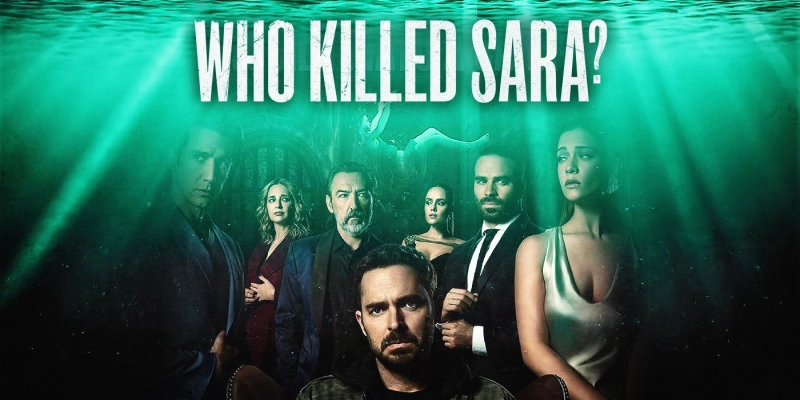 ảnh poster phim Ai Đã Giết Sara? (Phần 1) (Who Killed Sara? (Season 1))