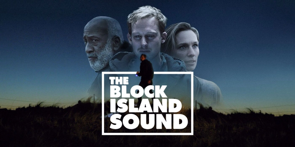 ảnh poster phim Âm thanh của đảo Block (The Block Island Sound)