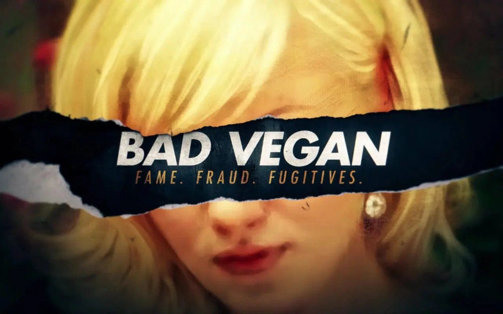 ảnh poster phim Bad Vegan: Danh tiếng. Lừa đảo. Trốn chạy. (Bad Vegan: Fame. Fraud. Fugitives.)