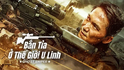 ảnh poster phim Bắn Tỉa Ở Thế Giới U Linh (GHOST SNIPER)