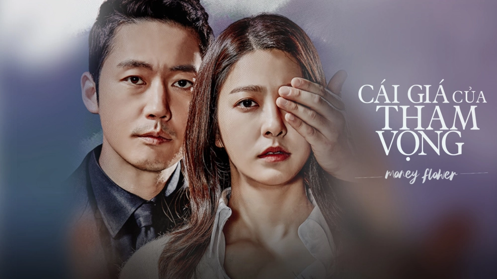 ảnh poster phim Cái Giá Của Tham Vọng (Money Flower)