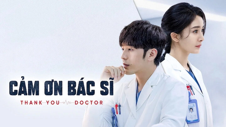ảnh poster phim Cảm Ơn Bác Sĩ (Thank You, Doctor)