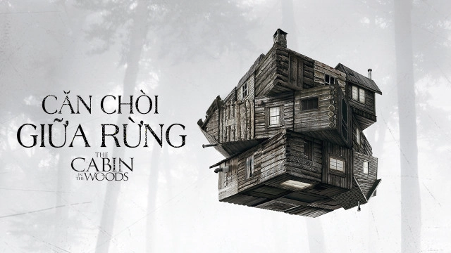 ảnh poster phim Căn Chòi Giữa Rừng (The Cabin In The Woods)