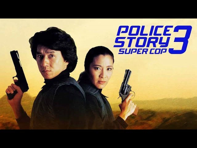 ảnh poster phim Câu chuyện cảnh sát 3: Siêu cảnh sát (Police Story 3: Super Cop)