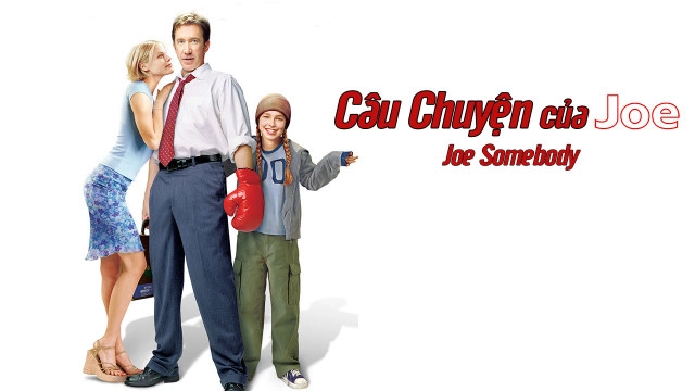 ảnh poster phim Câu Chuyện Của Joe (Joe Somebody)