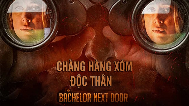 ảnh poster phim Chàng Hàng Xóm Độc Thân (The Bachelor Next Door)