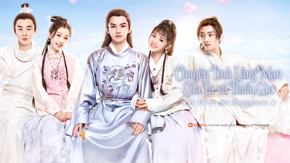 ảnh poster phim Chuyện Tình Lãng Mạn Của Ta Và Thiếu Gia (A Love So Romantic)