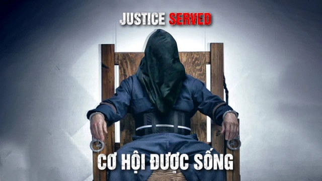 ảnh poster phim Cơ Hội Được Sống (Justice Served)