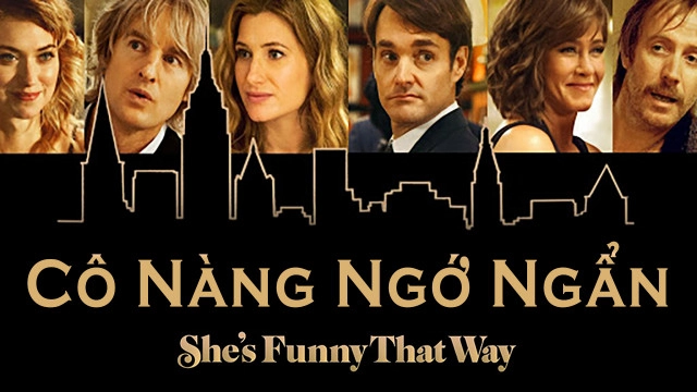 ảnh poster phim Cô Nàng Ngớ Ngẩn (She's Funny That Way)
