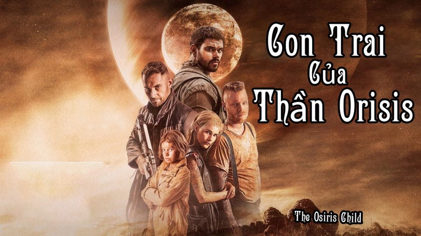 ảnh poster phim Con Trai Của Thần Orisis (The Osiris Child)