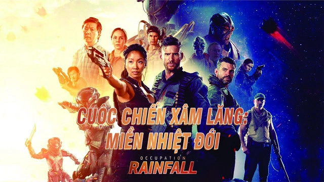 ảnh poster phim Cuộc Chiến Xâm Lăng: Miền Nhiệt Đới (Occupation: Rainfall)