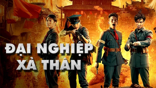 ảnh poster phim Đại Nghiệp Kiến Quân (The Founding of An Army)