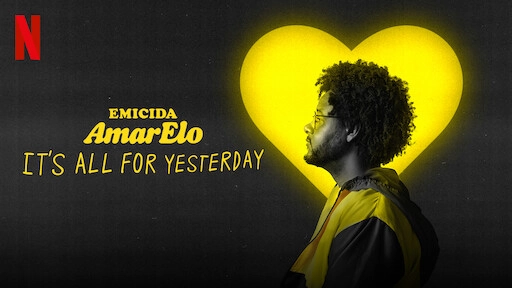 ảnh poster phim Emicida: AmarElo - It's All For Yesterday