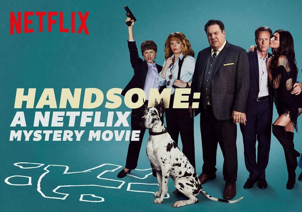 ảnh poster phim Handsome: Bộ phim bí ẩn của Netflix (Handsome: A Netflix Mystery Movie)