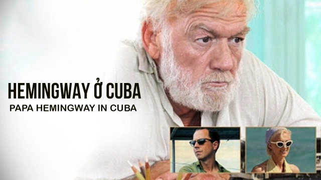 ảnh poster phim Hemingway ở Cuba (Papa Hemingway In Cuba)