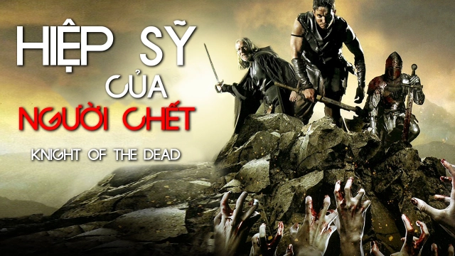 ảnh poster phim Hiệp Sĩ Của Người Chết (Knight Of The Dead)