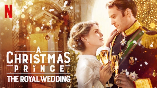 ảnh poster phim Hoàng tử Giáng sinh: Đám cưới hoàng gia (A Christmas Prince: The Royal Wedding)