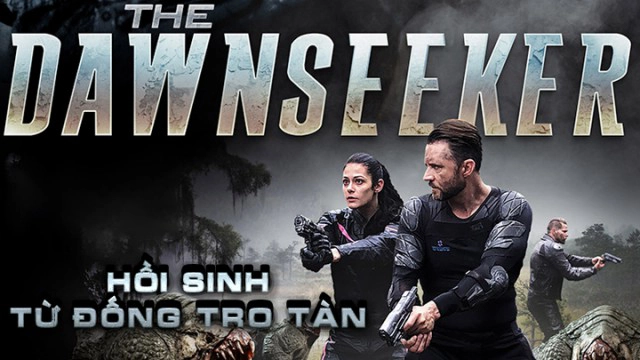 ảnh poster phim Hồi Sinh Từ Đống Tro Tàn (The Dawnseeker)