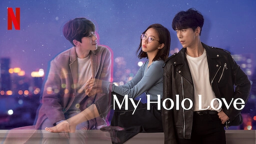 ảnh poster phim Holo, tình yêu của tôi (My Holo Love)
