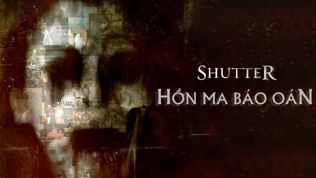 ảnh poster phim Hồn Ma Báo Oán (Shutter)