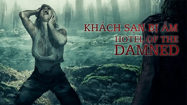 ảnh poster phim Khách Sạn Bị Ám (Hotel of The Damned)