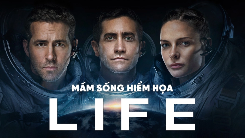 ảnh poster phim Mầm Sống Hiểm Họa (Life)