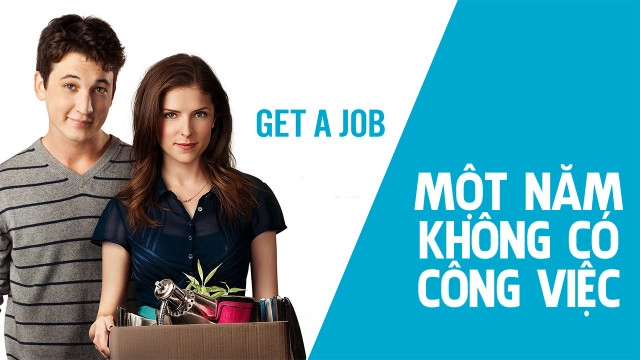 ảnh poster phim Một Năm Không Có Công Việc (Get A Job)
