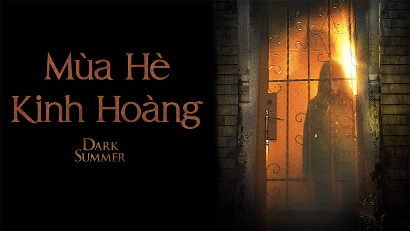 ảnh poster phim Mùa Hè Kinh Hoàng (Dark Summer)
