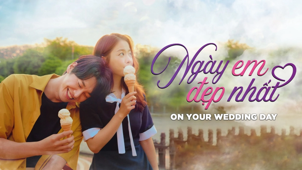 ảnh poster phim Ngày Em Đẹp Nhất (On Your Wedding Day)