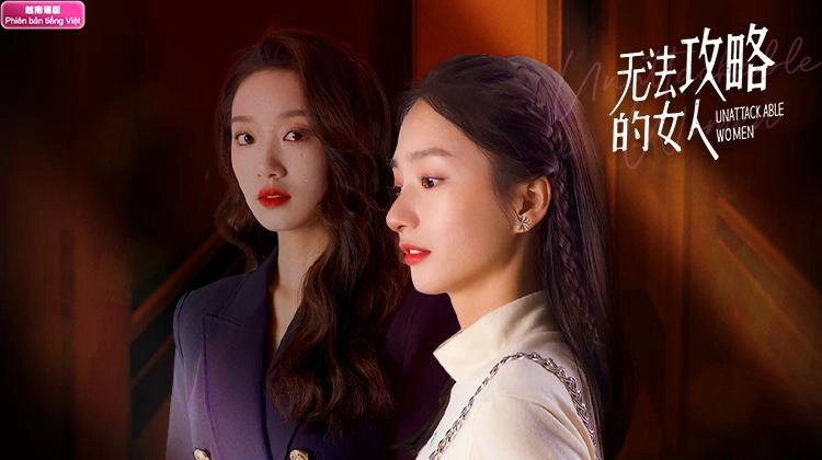 ảnh poster phim Người Phụ Nữ Không Thể Chinh Phục (Unattackable Women)