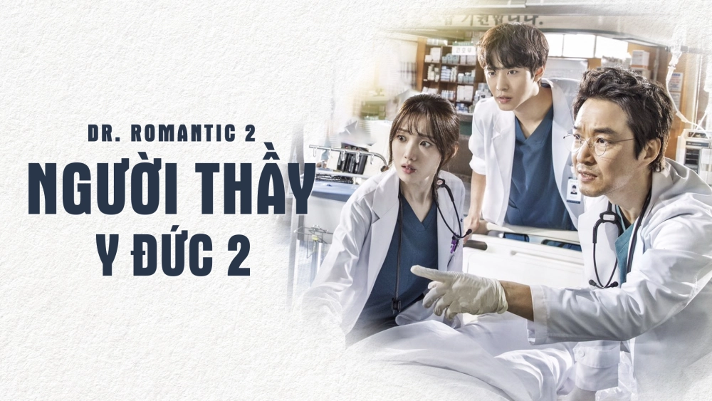 ảnh poster phim Người Thầy Y Đức 2 (Dr romantic 2)