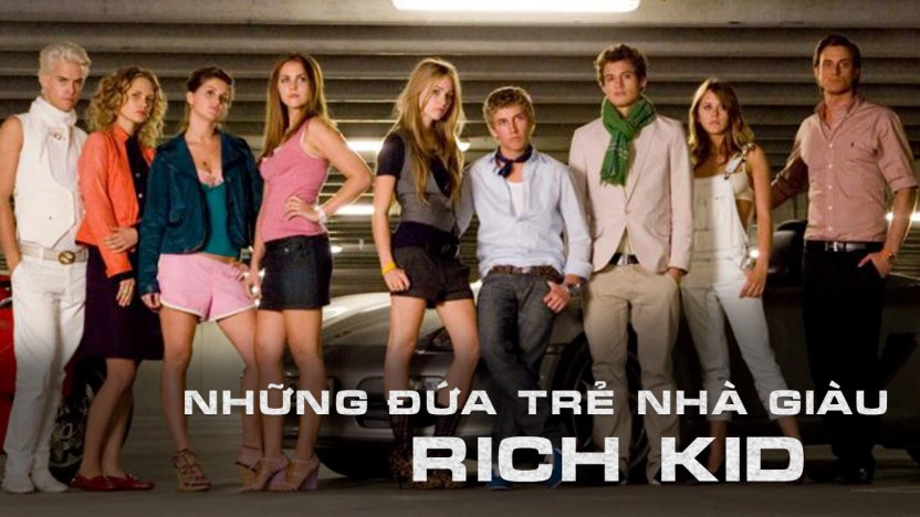 ảnh poster phim Những Đứa Trẻ Nhà Giàu (Rich Kids)