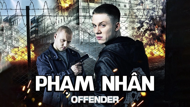 ảnh poster phim Phạm Nhân (Offender)