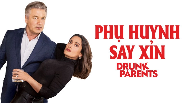 ảnh poster phim Phụ Huynh Say Xỉn (Drunk Parents)