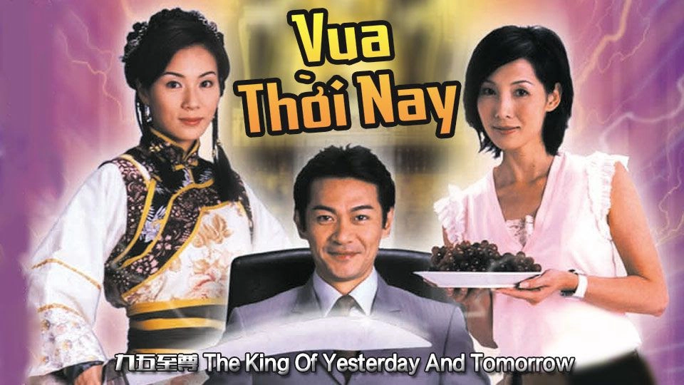 ảnh poster phim Quá Khứ Và Hiện Tại (The King Of Yesterday And Tomorrow)