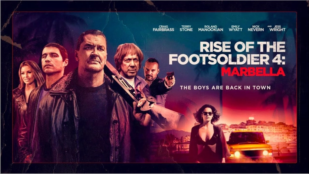 ảnh poster phim Rise of the Footsoldier 4: Marbella
