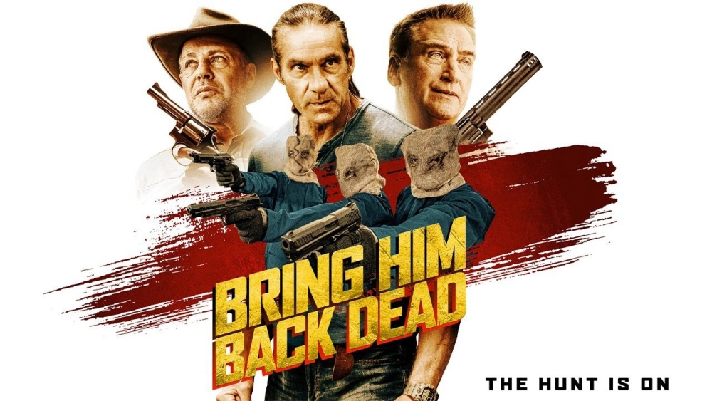 ảnh poster phim Săn Đuổi Đến Cùng (Bring Him Back Dead)