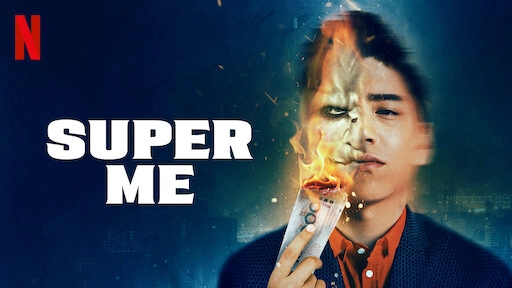 ảnh poster phim Siêu cấp ta đây (Super Me)