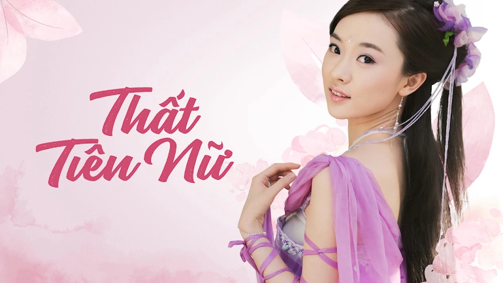ảnh poster phim Thất Tiên Nữ (Hoan Thiên Hỷ Địa Thất Tiên Nữ)
