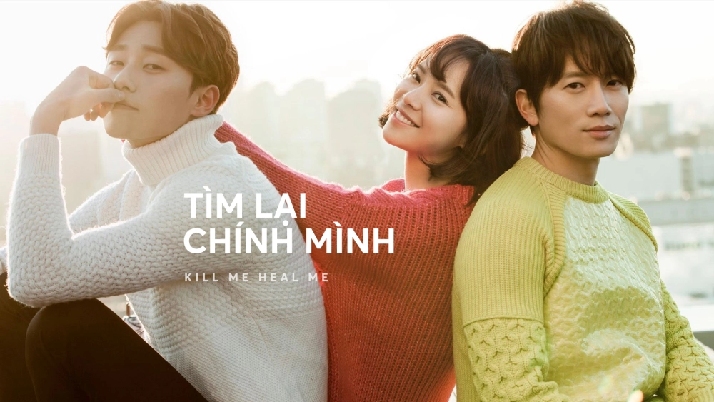 ảnh poster phim Tìm Lại Chính Mình (Kill Me, Heal Me)