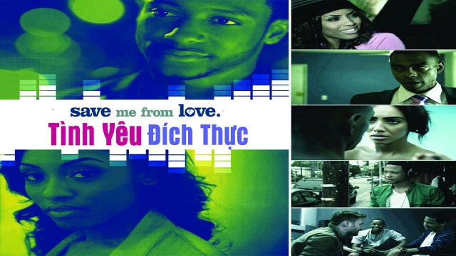 ảnh poster phim Tình Yêu Đích Thực (Save Me From Love)