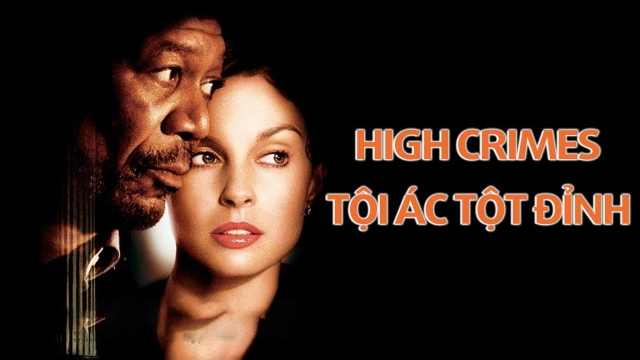 ảnh poster phim Tội Ác Tột Đỉnh (High Crimes)