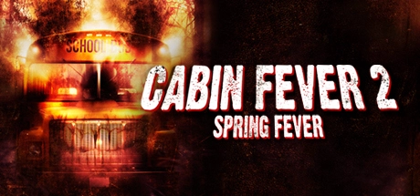 ảnh poster phim Trạm Dừng Tử Thần 2: Tiệc Máu (Cabin Fever 2: Spring Fever)