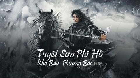 ảnh poster phim Tuyết Sơn Phi Hồ: Kho Báu Phương Bắc (The Hidden Fox)