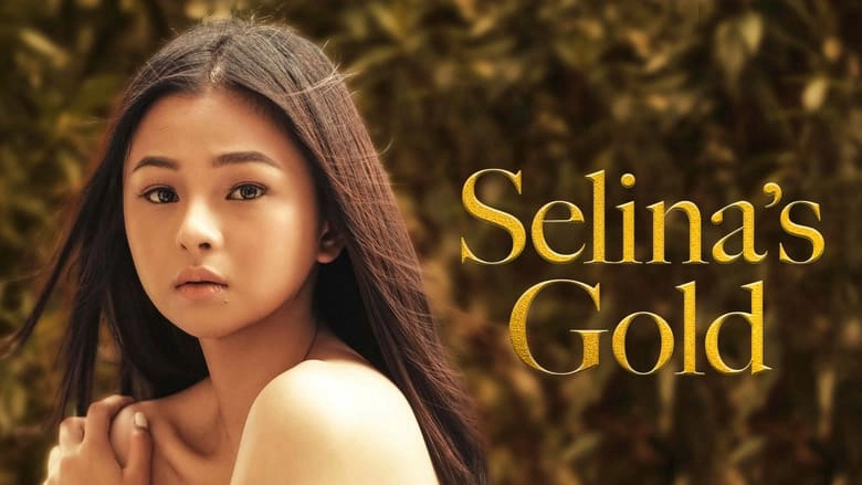 ảnh poster phim Vàng Của Selina (Selina's Gold)