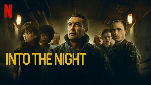 ảnh poster phim Vào Đêm Đen (Phần 1) (Into the Night (Season 1))