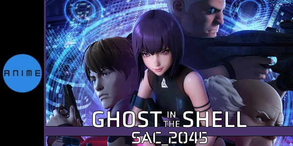 ảnh poster phim Vỏ bọc ma: SAC_2045 (Phần 1) (Ghost in the Shell: SAC_2045 (Season 1))