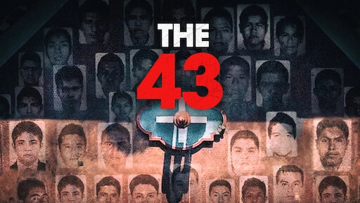 ảnh poster phim Vụ mất tích tại Ayotzinapa (The 43)