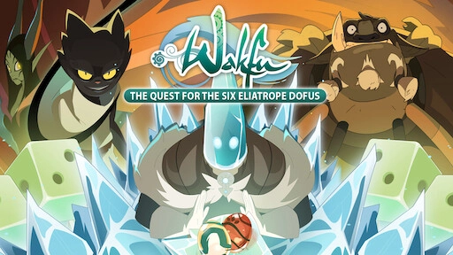 ảnh poster phim Wakfu: Tìm kiếm Sáu quả trứng Eliatrope Dofus (Wakfu: The Quest for the Six Eliatrope Dofus)