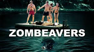 ảnh poster phim Xác Sống Hải Ly (Zombeavers)